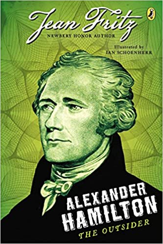 Alexander Hamilton the Outsider