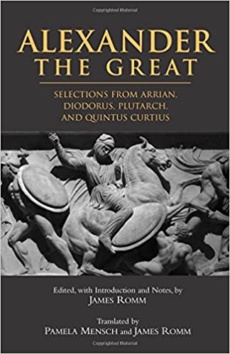 Alexander The Great Selections From Arrian, Diodorus, Plutarch, And Quintus Curtius