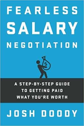 Fearless Salary Negotiation A step-by-step guide to getting paid what you're worth