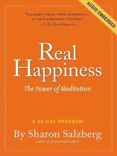 Real Happiness The Power of Meditation A 28-Day Program