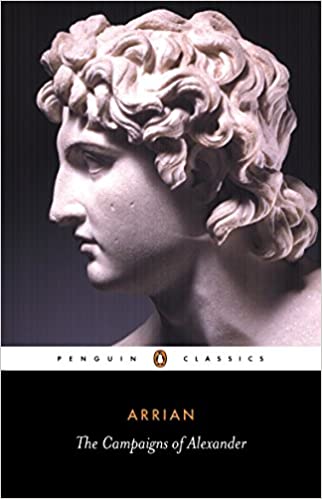 The Campaigns of Alexander (Penguin Classics)