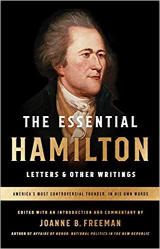 The Essential Hamilton Letters & Other Writings