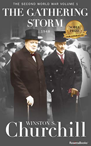 The Gathering Storm, 1948 (Winston S. Churchill The Second World Wa Book 1)