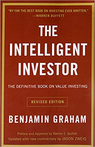The Intelligent Investor The Definitive Book on Value Investing