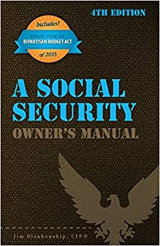 A Social Security Owner's Manual, 4th Edition