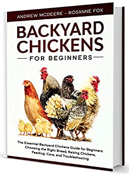 Backyard Chickens for beginners