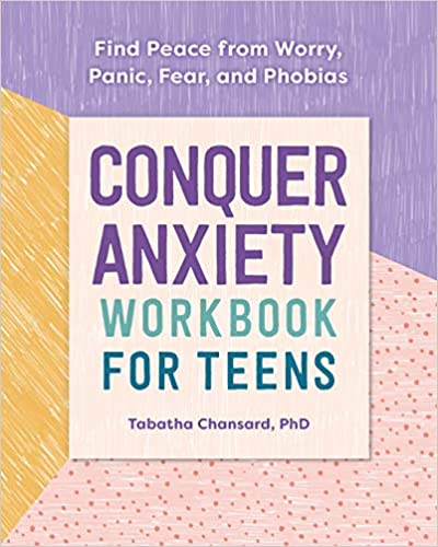 Conquer Anxiety Workbook for Teens