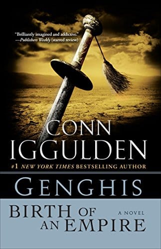 Genghis Birth of an Empire (Conqueror series Book 1)