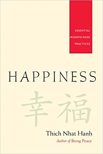 Happiness Essential Mindfulness Practices