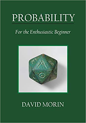 Probability For the Enthusiastic Beginner