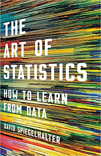 The Art of Statistics How to Learn from Data