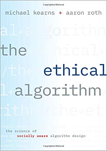 The Ethical Algorithm