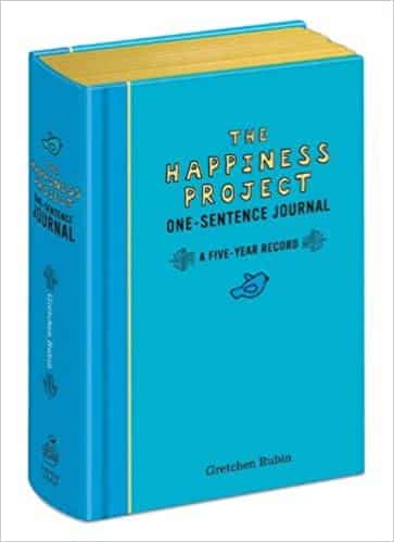 The Happiness Project One-Sentence Journal