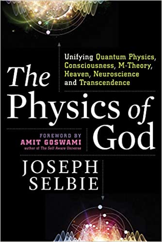 The Physics of God