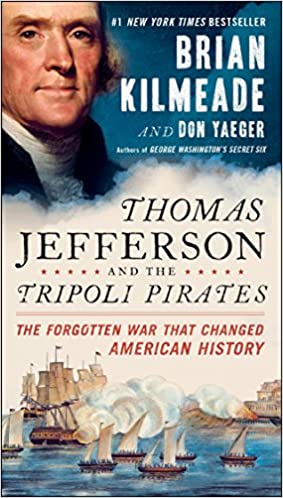 Thomas Jefferson and the Tripoli Pirates