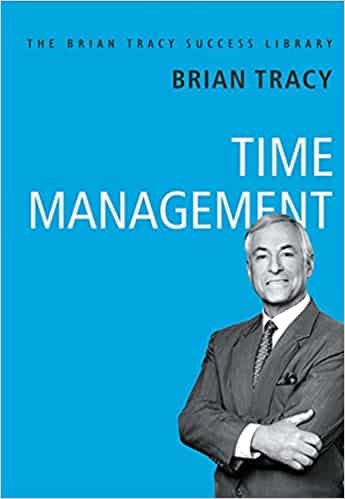 Time Management The Brian Tracy Success Library