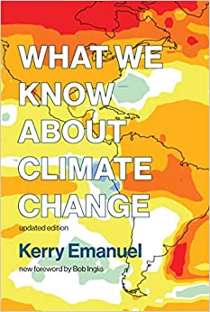 What We Know about Climate Change (The MIT Press)