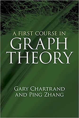A First Course in Graph Theory (Dover Books on Mathematics)