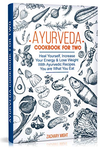 Ayurveda Cookbook For Two