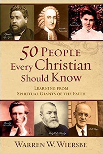 50 People Every Christian Should Know