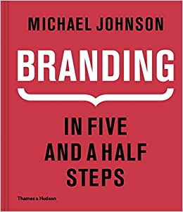 Branding In Five and a Half Steps