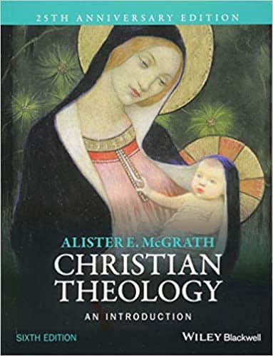 Christian Theology An Introduction, 6th Edition