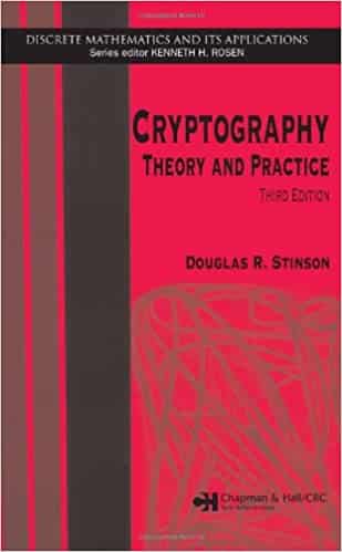 Cryptography Theory and Practice, Third Edition (Discrete Mathematics and Its Applications)