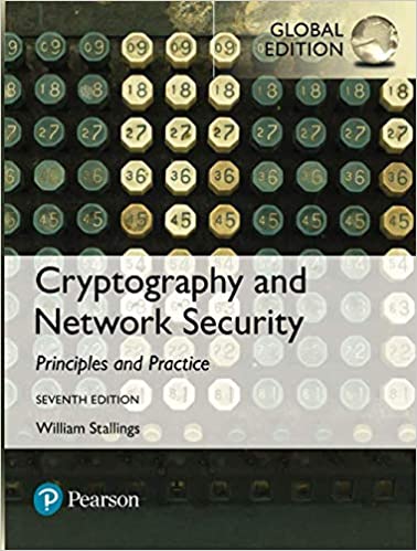 Cryptography and Network Security Principles and Practice, Global Edition