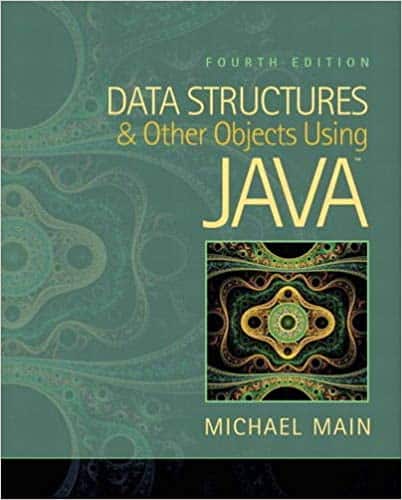 Data Structures and Other Objects Using Java (4th Edition)
