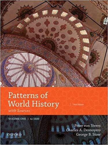 Patterns of World History Volume One To 1600 with Sources