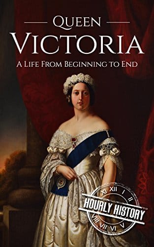 Queen Victoria A Life From Beginning to End