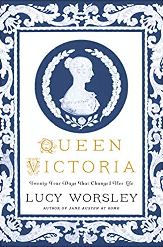 Queen Victoria Twenty-Four Days That Changed Her Life