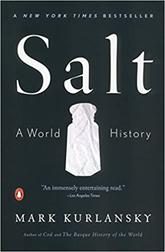 Salt A World History