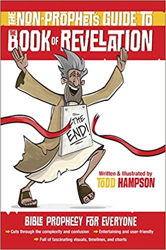 The Non-Prophet's Guide™ to the Book of Revelation