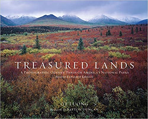 Treasured Lands A Photographic Odyssey Through America's National Parks, Second Expanded Edition