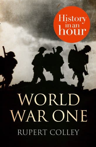 World War One History in an Hour