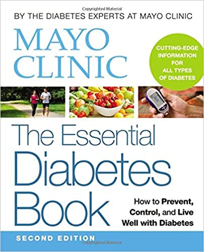 Mayo Clinic The Essential Diabetes Book